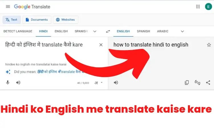 Hindi ko English me translate kaise kare1