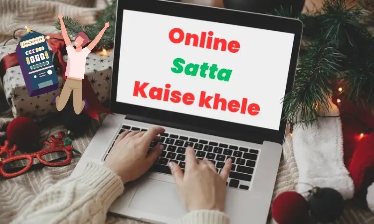 Online Satta Kaise Khele